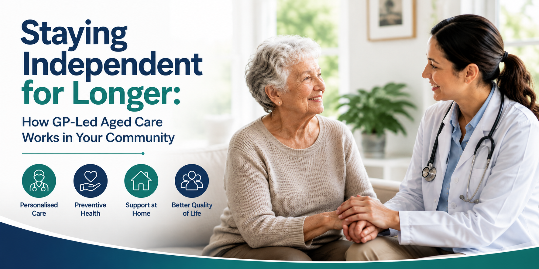 Staying Independent for Longer: How GP-Led Aged Care Works in Upper Coomera